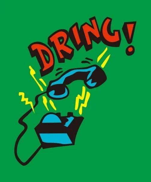 Dring! The phone is ringing